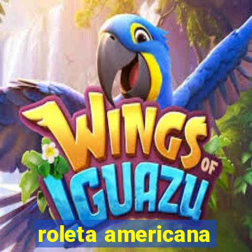 roleta americana